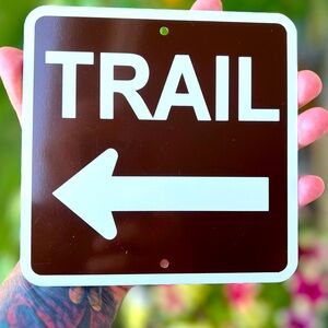 Hiking Trail / Path LEFT Metal Sign 6”x6”